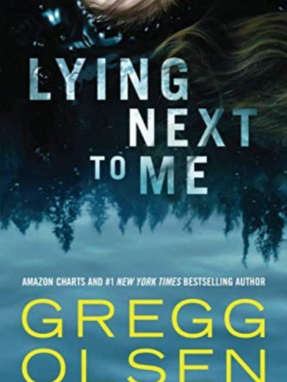 Lying Next to Me by Gregg Olsen - Book